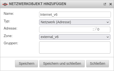 UTMv12.2.5 Firewall Netzwerkobjekte internet v6.png