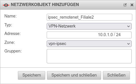 Datei:UTM v12.2.3 Netzwerkobjekt Zentrale ipsec remotenet Filiale2.png