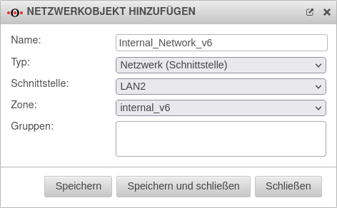 Datei:UTMv12.2.5 Firewall Netzwerkobjekte internal-network-v6.png